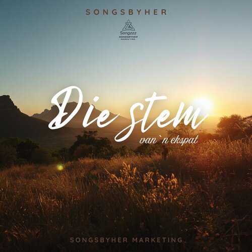 Die Stem van 'n Ekspat — SONGSBYHER